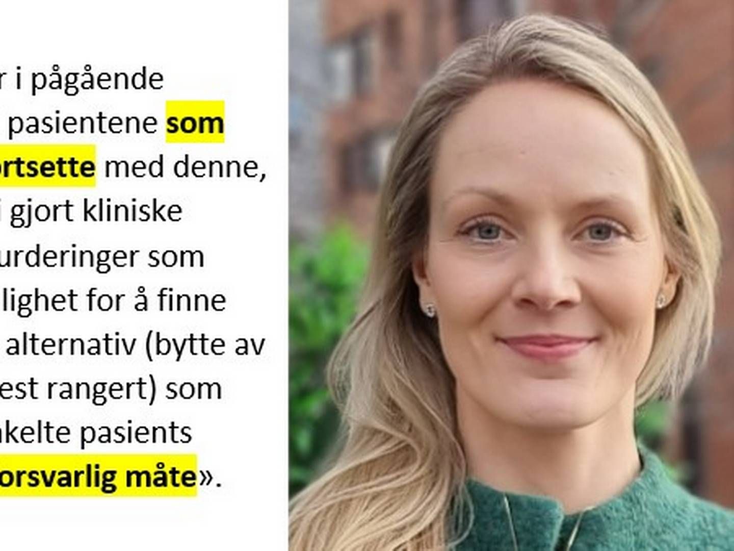 FORNØYD: Novartis mente at den foreslåtte endringen gir ledelse på sykehus en sterkere føring om å pålegge bytte av behandling for pasientgrupper utelukkende for å spare penger. – Vi er glade for at Sykehusinnkjøp nå har lyttet, sier Veronica Gran i Novartis. | Foto: Novartis