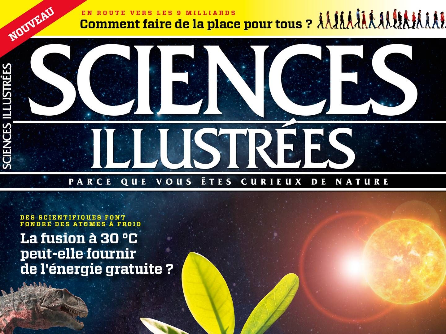 Sciences Illustrées er titlen på den fransksprogede version af Illustreret Videnskab, der vil blive distribueret fire gange årligt i Frankrig og i den fransktalende del af Belgien. | Foto: Pr / Bonnier Publications