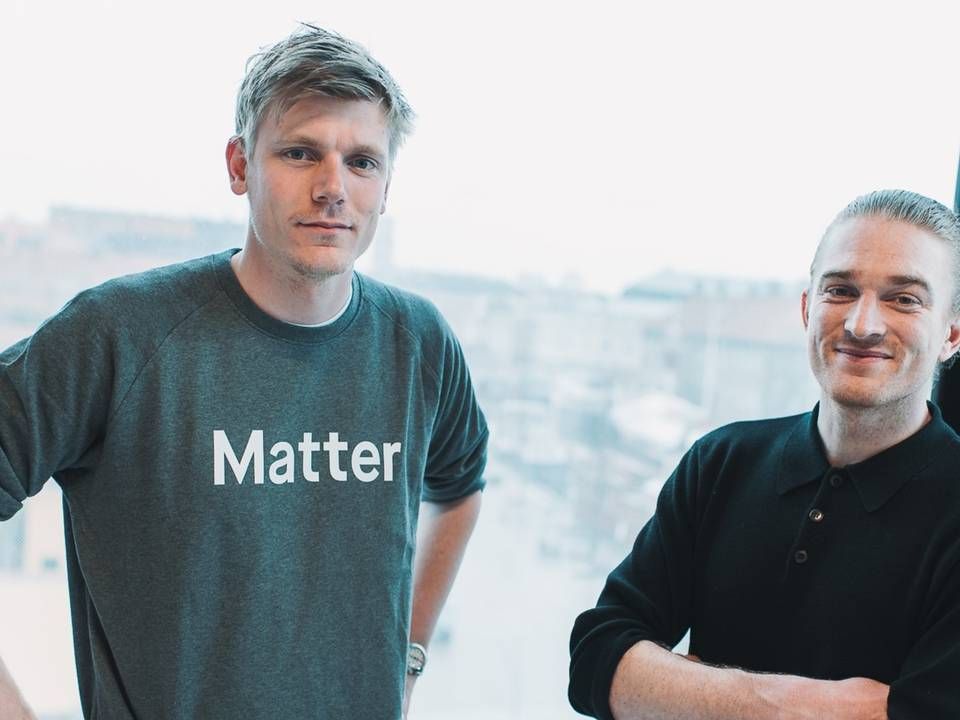The two founders of Matter Niels Fibæk-Jensen and Emil Stigsgaard Fuglsang. | Photo: PR/Matter