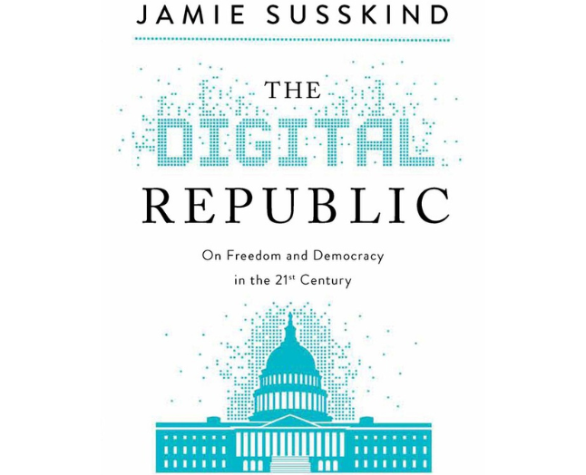 De vigtigste pointer fra Jamie Susskind's nye bog The Digital Republic.